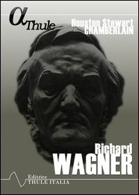 Libri Chamberlain Houston Stewart - Richard Wagner NUOVO SIGILLATO, EDIZIONE DEL 01/03/2014 SUBITO DISPONIBILE