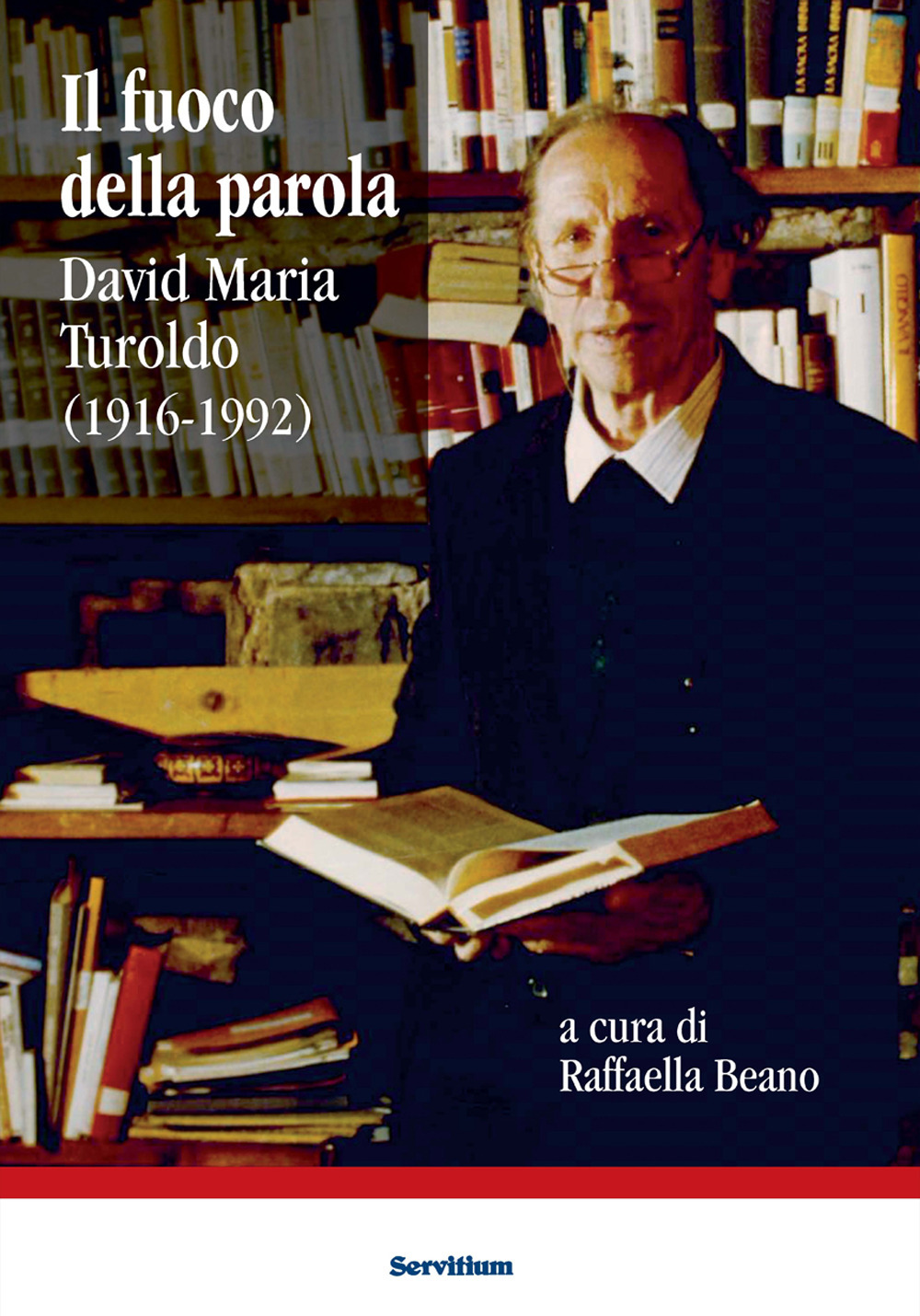 Libri Fuoco Della Parola. David Maria Turoldo (1916-1992) (Il) NUOVO SIGILLATO, EDIZIONE DEL 15/11/2017 SUBITO DISPONIBILE