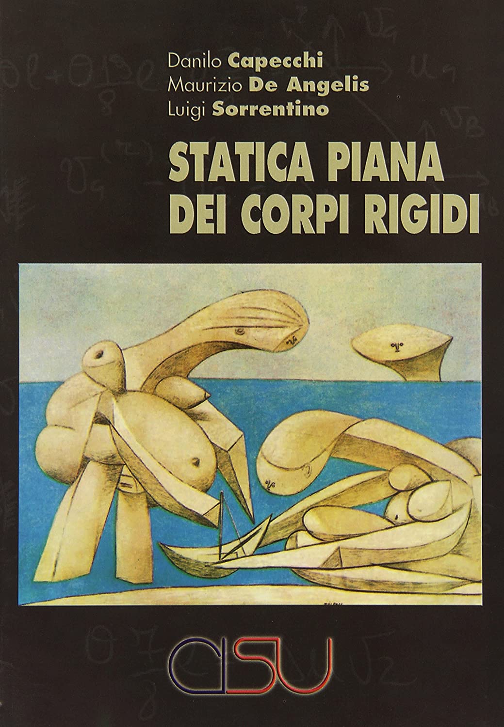 Libri Danilo Capecchi / Maurizio De Angelis / Sorrentino Luigi - Statica Piana Dei Corpi Rigidi NUOVO SIGILLATO SUBITO DISPONIBILE