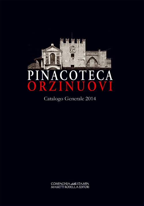 Libri Pinacoteca Orzinuovi. Catalogo Generale 2014. Ediz. Illustrata NUOVO SIGILLATO SUBITO DISPONIBILE