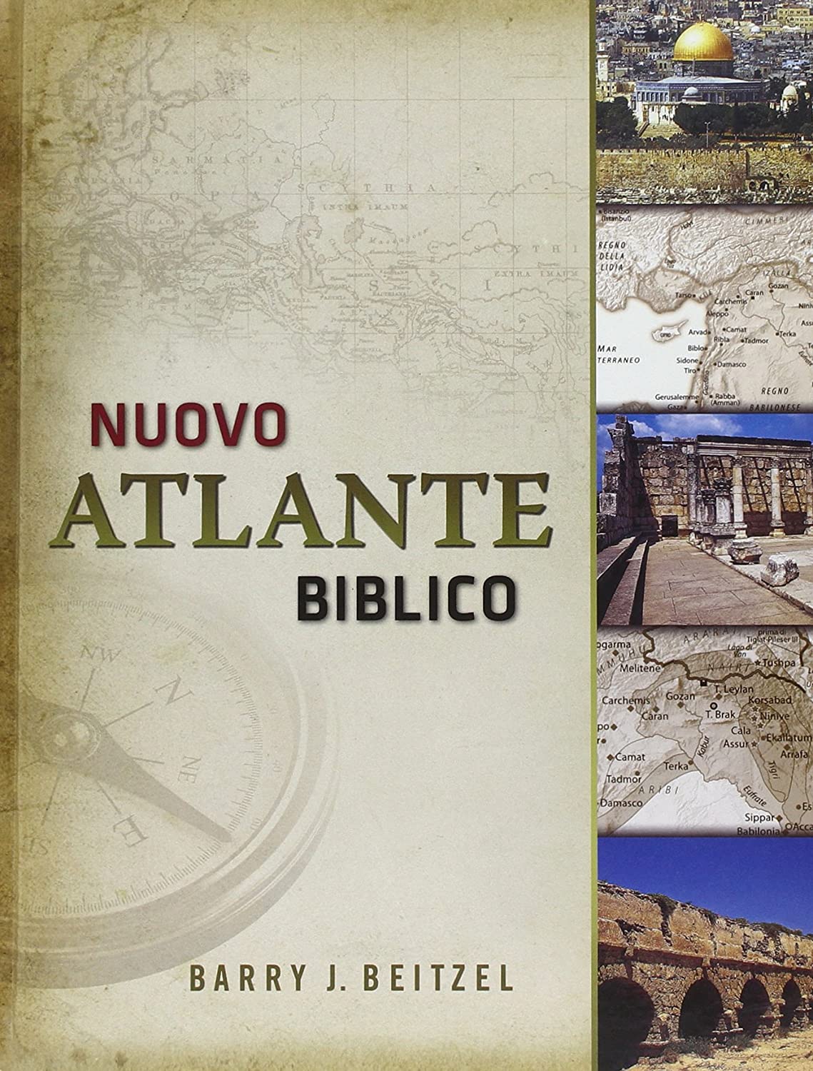 Libri Beitzel Barry J. - Nuovo Atlante Biblico NUOVO SIGILLATO, EDIZIONE DEL 12/10/2011 SUBITO DISPONIBILE