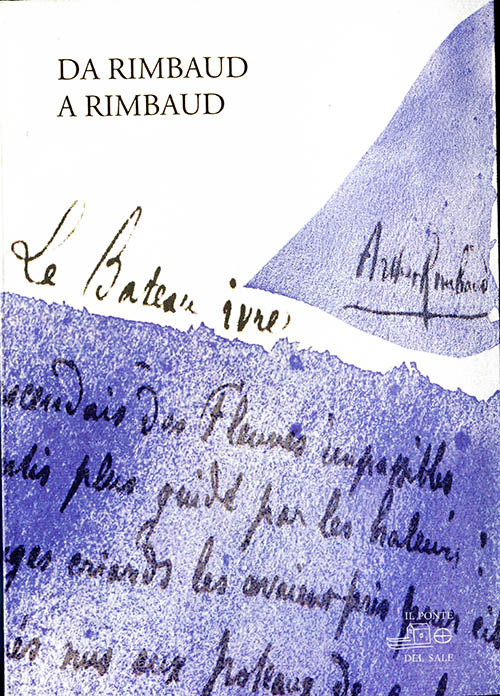 Libri Da Rimbaud A Rimbaud. Omaggio Di Poeti Veneti Contemporanei NUOVO SIGILLATO SUBITO DISPONIBILE