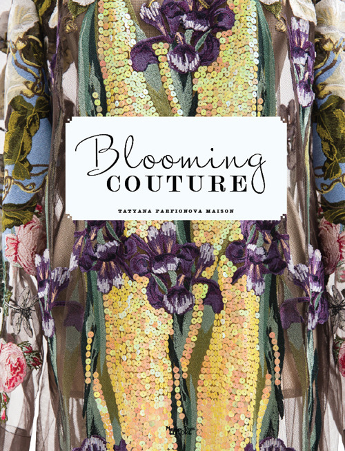 Libri Aldis - Blooming Couture. Maison Tatyana Parfionova. Ediz. Illustrata NUOVO SIGILLATO, EDIZIONE DEL 10/10/2018 SUBITO DISPONIBILE