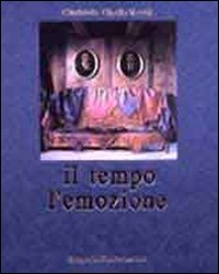 Libri Cipolla Vecchi Glorianda - Il Tempo E Lemozione. Ediz. Italiana Inglese E Francese NUOVO SIGILLATO SUBITO DISPONIBILE