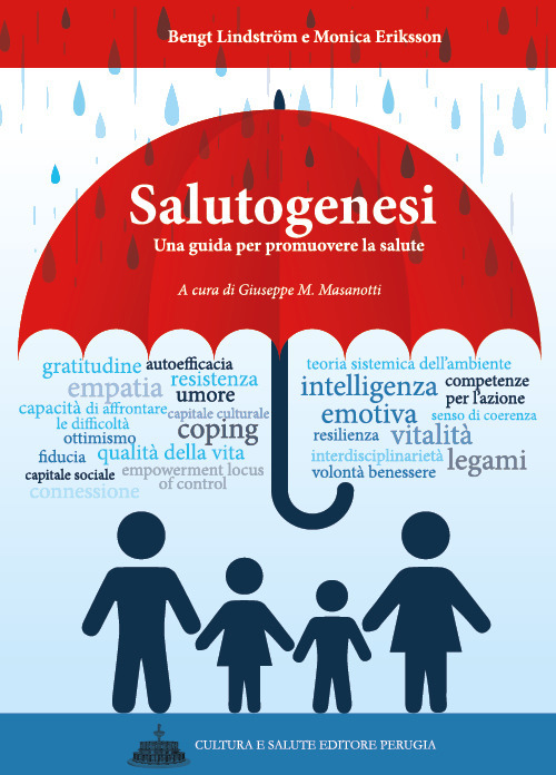 Libri Bengt Lindström / Monica Eriksson - Salutogenesi. Una Guida Per Promuovere La Salute NUOVO SIGILLATO SUBITO DISPONIBILE