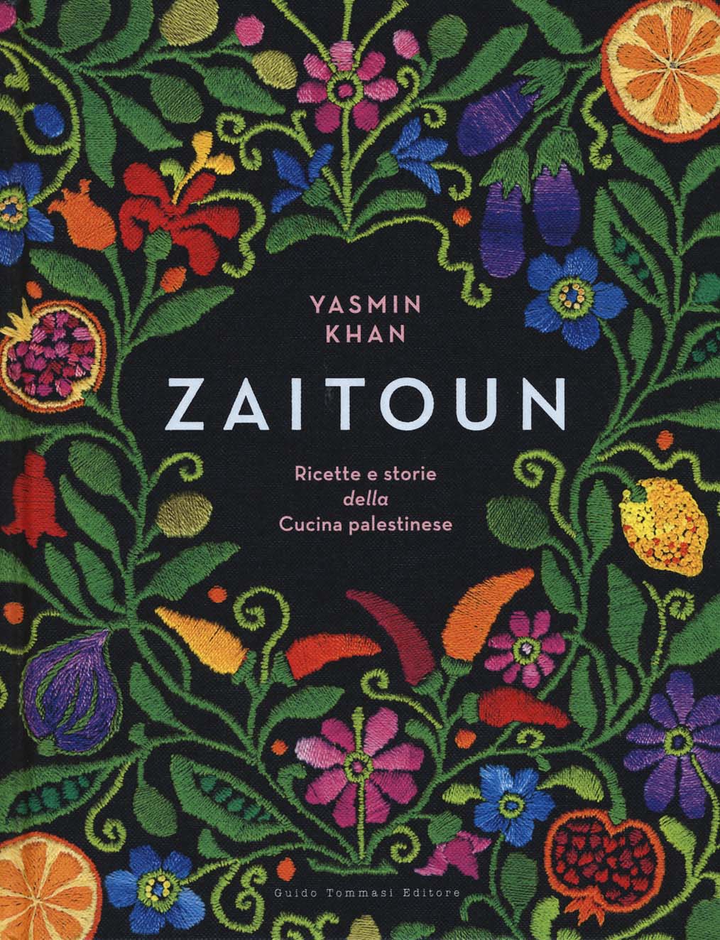 Libri Yasmin Khan - Zaitoun. Ricette E Storie Della Cucina Palestinese NUOVO SIGILLATO, EDIZIONE DEL 02/05/2019 SUBITO DISPONIBILE