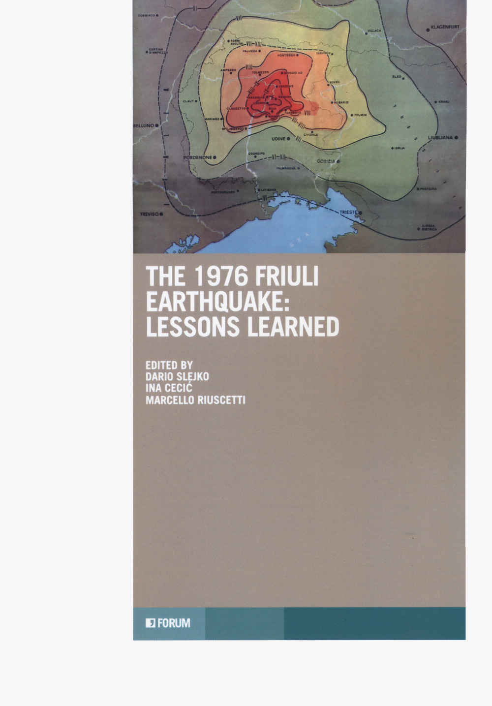 Libri 1976 Friuli Earthquake: Lessons Learned (The) NUOVO SIGILLATO, EDIZIONE DEL 28/11/2019 SUBITO DISPONIBILE