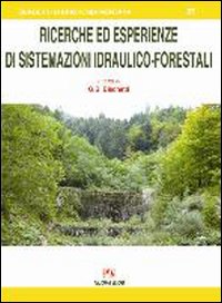 Libri Ricerche Ed Esperienze Di Sistemazioni Idraulico-Forestali NUOVO SIGILLATO SUBITO DISPONIBILE