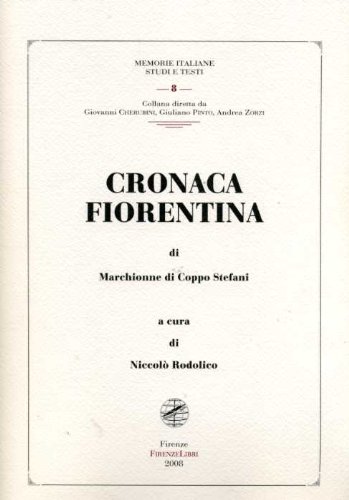Libri Marchionne di Coppo Stefani - Cronaca Fiorentina NUOVO SIGILLATO EDIZIONE DEL SUBITO DISPONIBILE