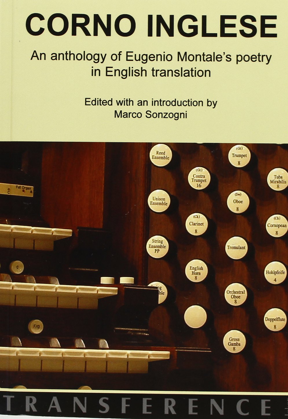 Libri Corno Inglese. Anthology Of Eugenio Montale's Poetry In English Translation NUOVO SIGILLATO, EDIZIONE DEL 01/01/2009 SUBITO DISPONIBILE