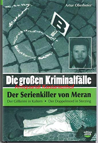 Libri Artur Oberhofer - Die Grossen Kriminalfalle Vol 03 NUOVO SIGILLATO SUBITO DISPONIBILE