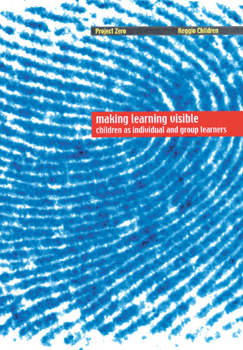 Libri Making Learning Visible. Children As Individual And Group Learners NUOVO SIGILLATO SUBITO DISPONIBILE