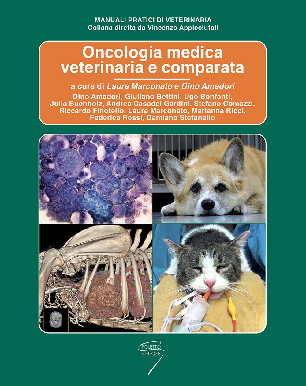 Libri Oncologia Medica Veterinaria E Comparata NUOVO SIGILLATO, EDIZIONE DEL 04/06/2012 SUBITO DISPONIBILE