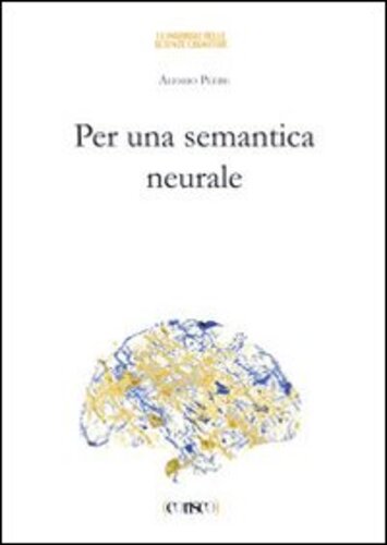 Libri Alessio Plebe - Per Una Semantica Neurale NUOVO SIGILLATO SUBITO DISPONIBILE