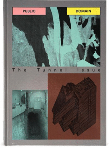 Libri Public Domain. The Tunnel Issue. Ediz. Illustrata NUOVO SIGILLATO SUBITO DISPONIBILE