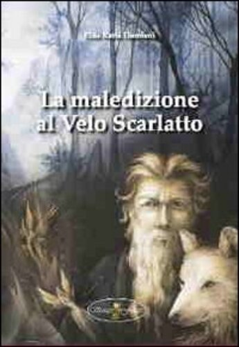 Libri Damiani Elda Katia - La Maledizione Al Velo Scarlatto NUOVO SIGILLATO, EDIZIONE DEL 07/05/2019 SUBITO DISPONIBILE
