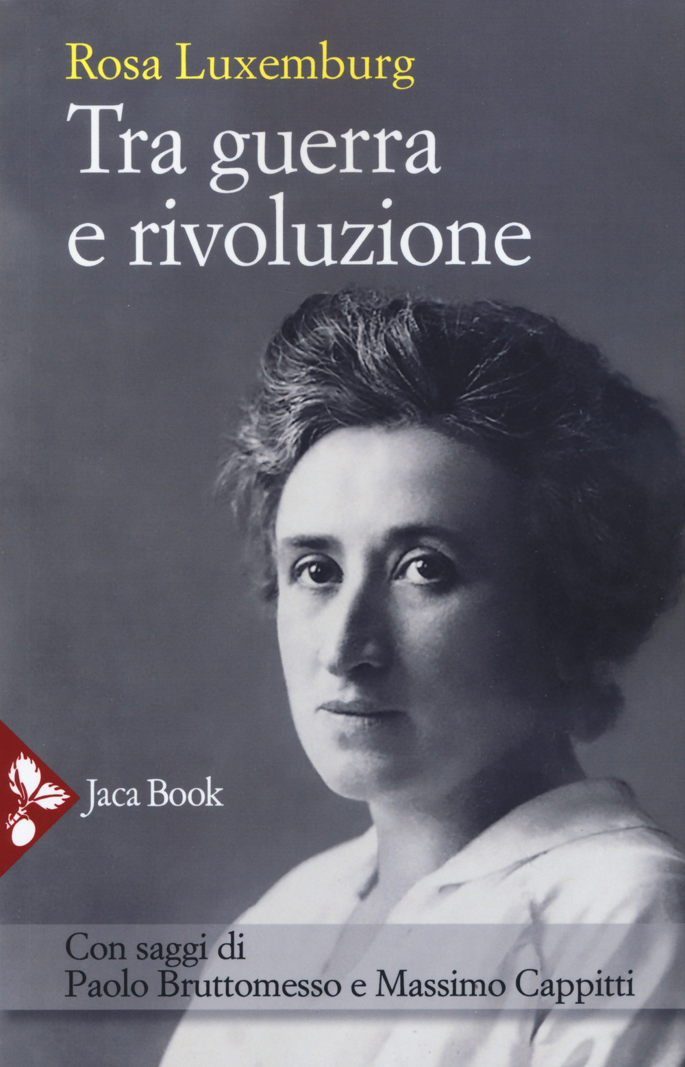 Libri Rosa Luxemburg - Tra Guerra E Rivoluzione. Nuova Ediz. NUOVO SIGILLATO, EDIZIONE DEL 23/05/2019 SUBITO DISPONIBILE