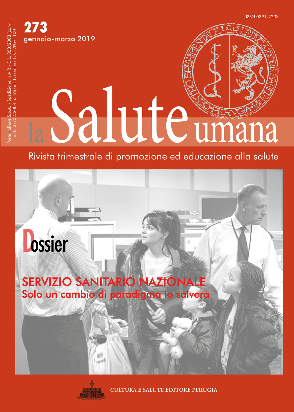 Libri Salute Umana. Rivista Trimestrale Di Promozione Ed Educazione Alla La Vol 273 NUOVO SIGILLATO SUBITO DISPONIBILE