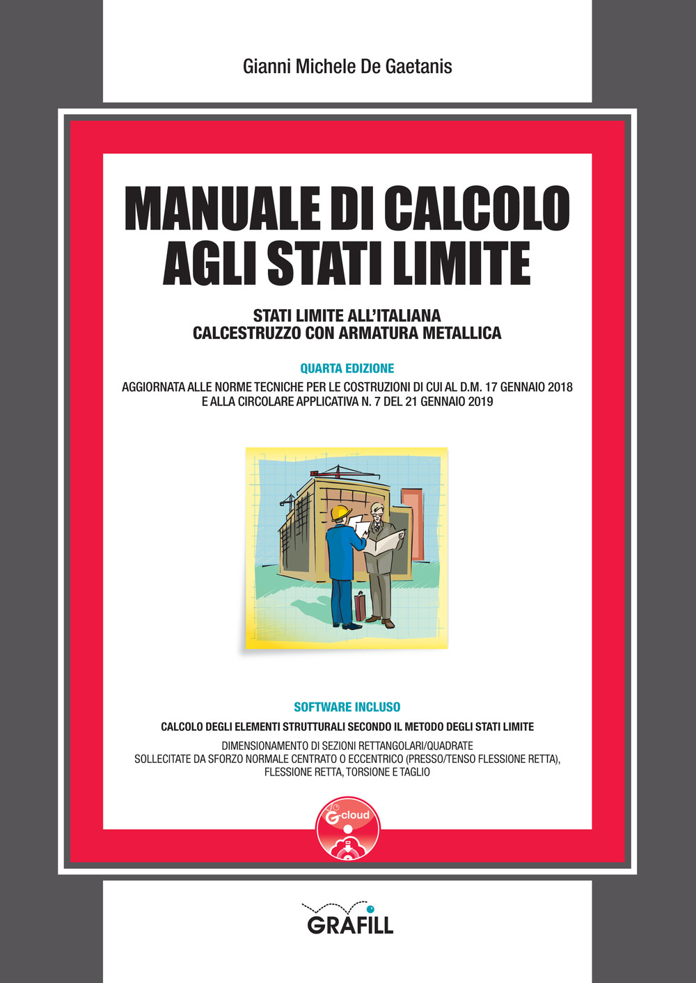 Libri De Gaetanis Gianni Michele - Manuale Di Calcolo Agli Stati Limite. Con Software NUOVO SIGILLATO SUBITO DISPONIBILE