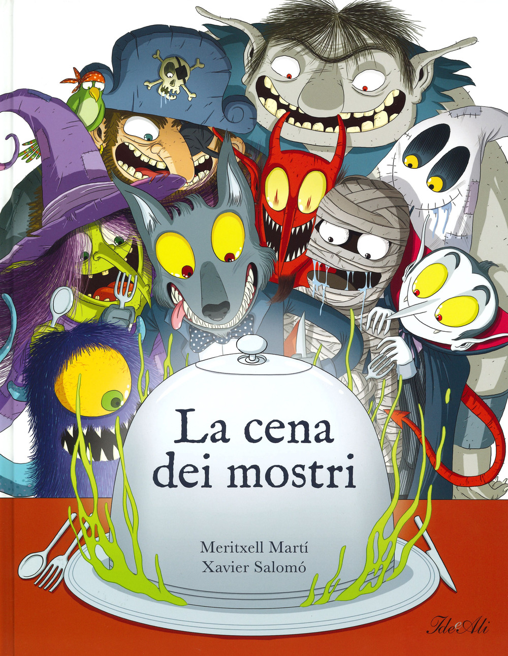 Libri Xavier Salomó / Martí Meritxell - La Cena Dei Mostri. Ediz. A Colori NUOVO SIGILLATO, EDIZIONE DEL 16/10/2019 SUBITO DISPONIBILE