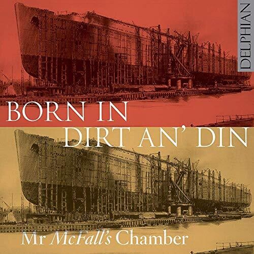 Audio Cd Mr McFall's Chamber - Born In Dirt An' Din NUOVO SIGILLATO, EDIZIONE DEL 26/06/2019 SUBITO DISPONIBILE