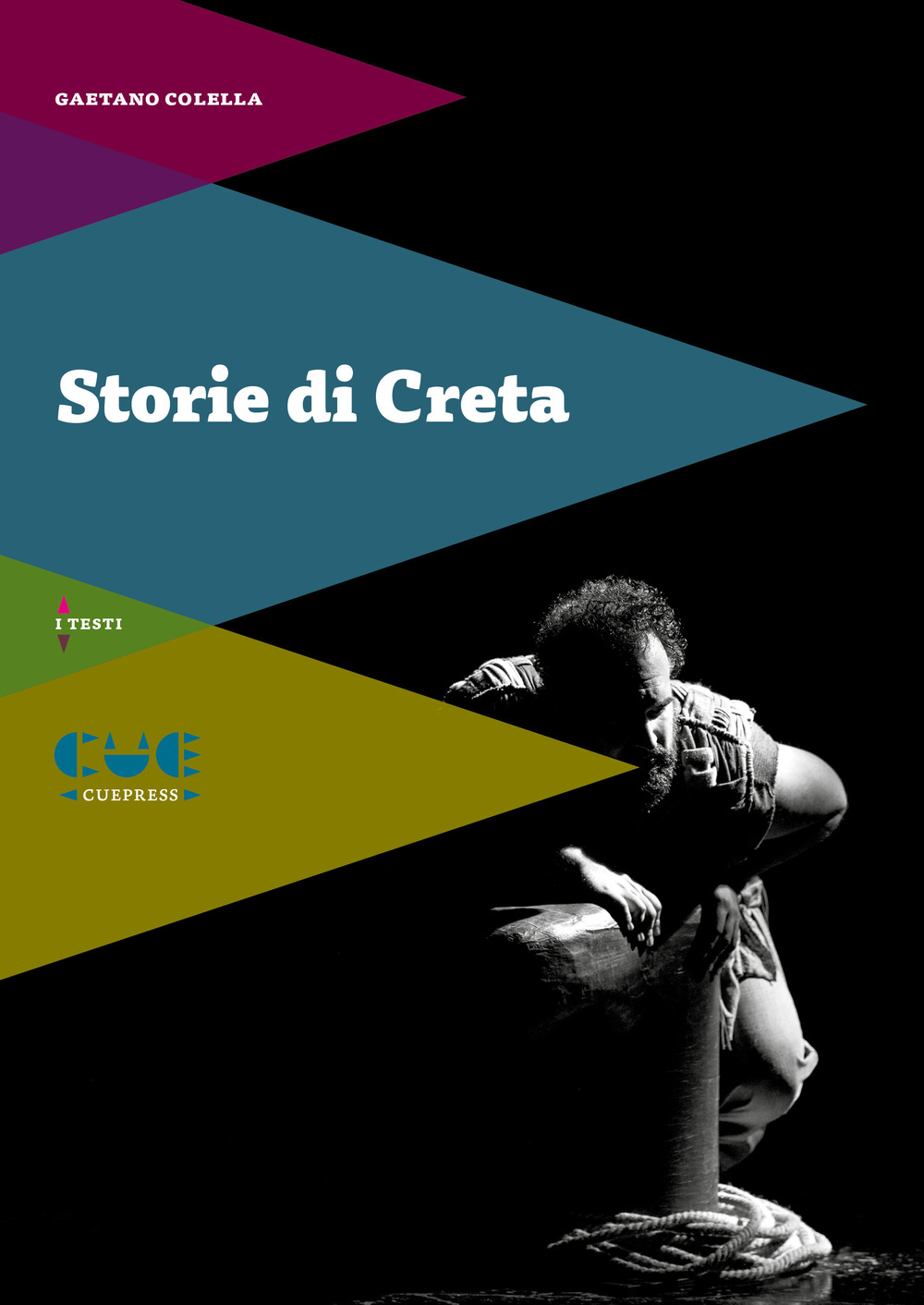 Libri Gaetano Colella - Storie Di Creta NUOVO SIGILLATO, EDIZIONE DEL 01/07/2019 SUBITO DISPONIBILE