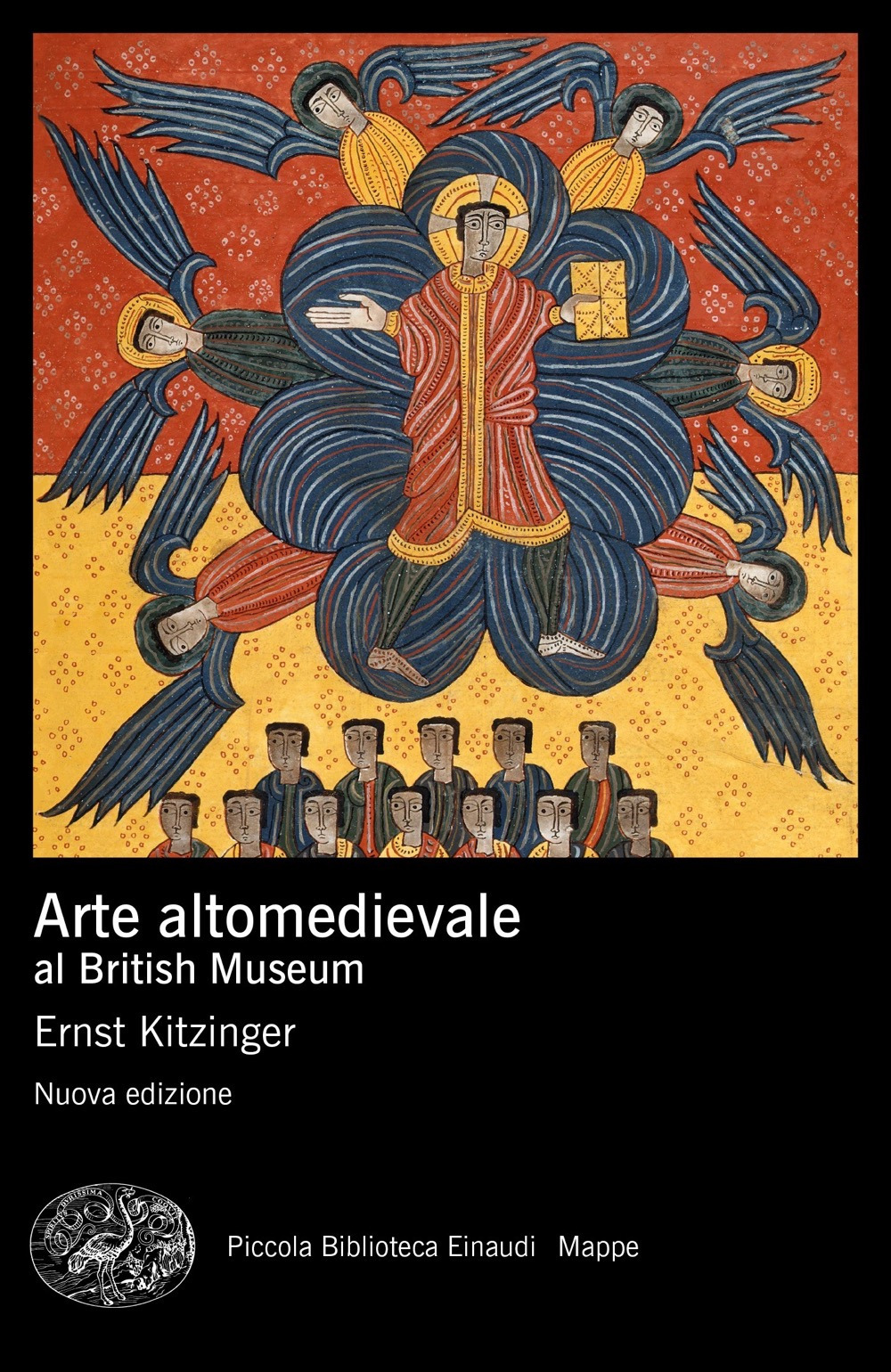 Libri Ernst Kitzinger - Arte Altomedievale Al British Museum. Nuova Ediz. NUOVO SIGILLATO, EDIZIONE DEL 19/05/2020 SUBITO DISPONIBILE