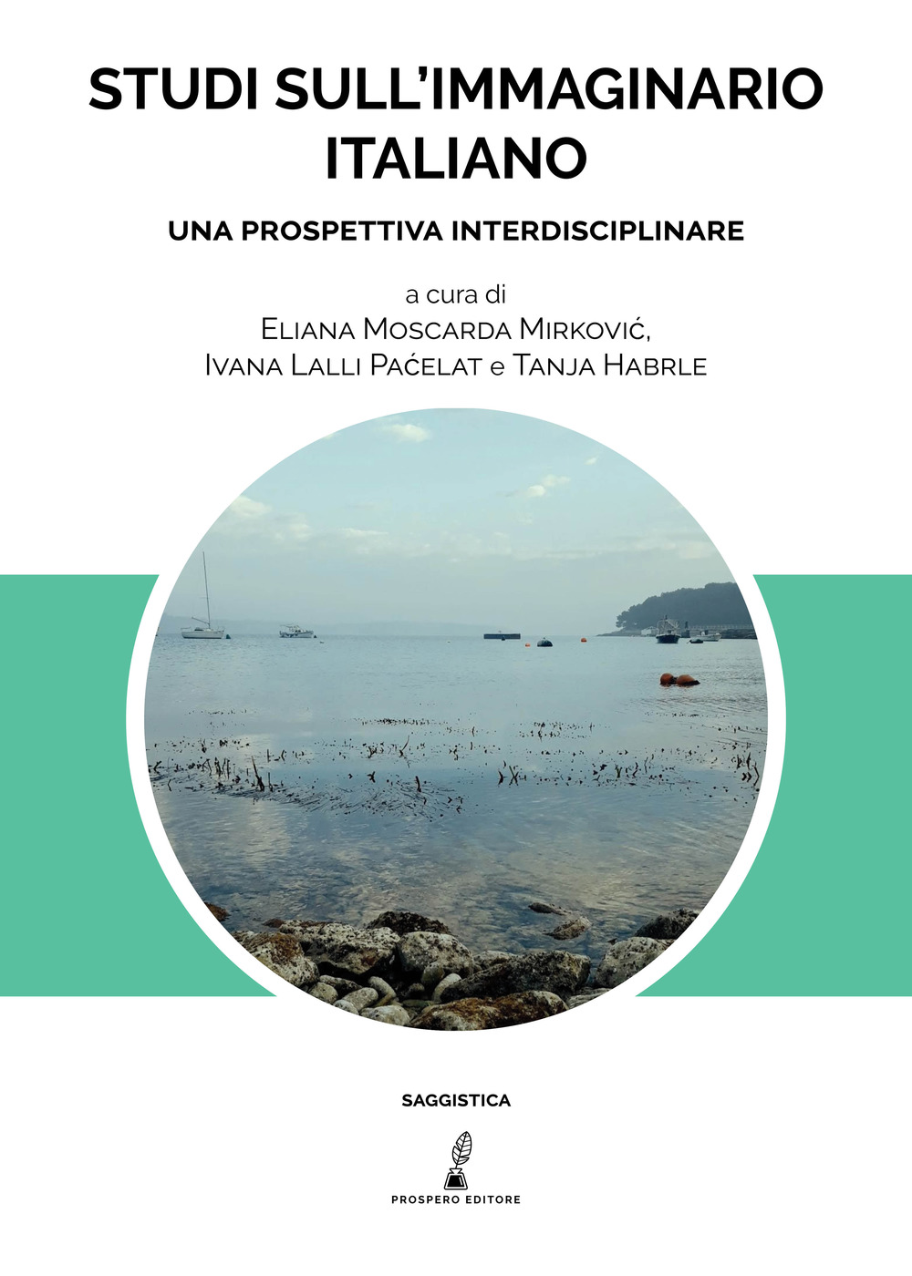 Libri Studi Sull'immaginario Italiano. Una Prospettiva Interdisciplinare NUOVO SIGILLATO, EDIZIONE DEL 05/09/2019 SUBITO DISPONIBILE