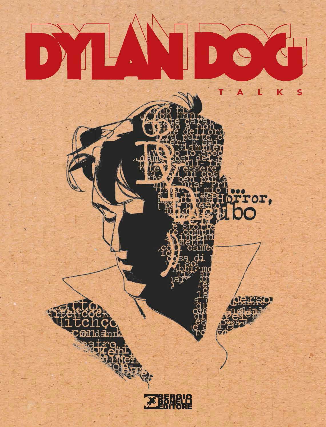 Libri Dylan Dog Talks. Ediz. Illustrata NUOVO SIGILLATO EDIZIONE DEL SUBITO DISPONIBILE