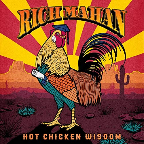 Vinile Rich Mahan - Hot Chicken Wisdom NUOVO SIGILLATO EDIZIONE DEL SUBITO DISPONIBILE