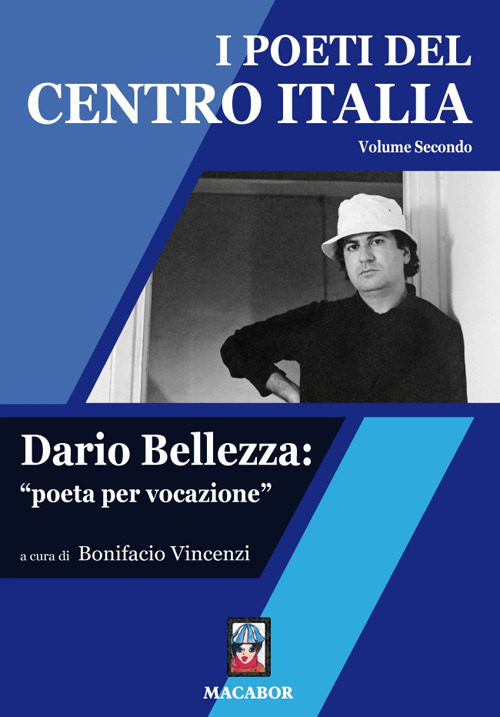 Libri Poeti Del Centro Italia (I) Vol 02 NUOVO SIGILLATO, EDIZIONE DEL 20/08/2019 SUBITO DISPONIBILE