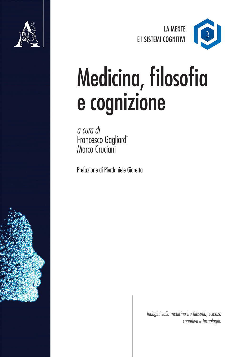 Libri Medicina, Filosofia E Cognizione NUOVO SIGILLATO, EDIZIONE DEL 13/09/2019 SUBITO DISPONIBILE