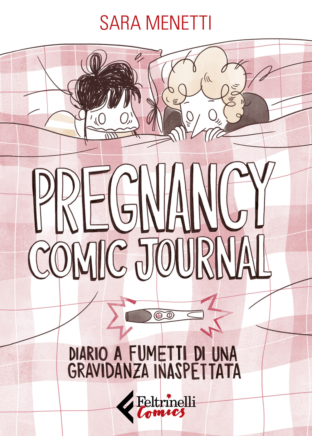 Libri Menetti Sara - Pregnancy Comic Journal. Diario A Fumetti Di Una Gravidanza Inaspettata NUOVO SIGILLATO, EDIZIONE DEL 20/02/2020 SUBITO DISPONIBILE