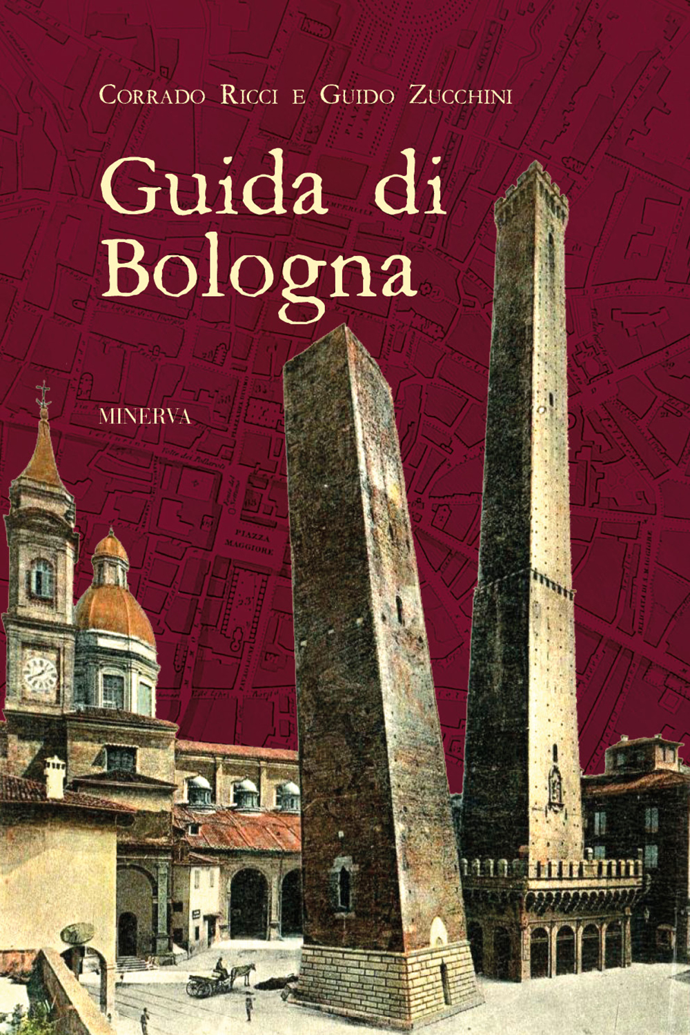 Libri Corrado Ricci / Guido Zucchini - Guida Di Bologna. Nuova Ediz. NUOVO SIGILLATO, EDIZIONE DEL 31/05/2023 SUBITO DISPONIBILE