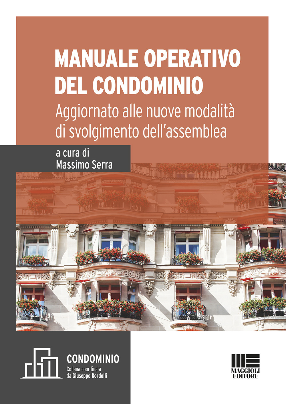 Libri Manuale Operativo Del Condominio NUOVO SIGILLATO, EDIZIONE DEL 31/08/2020 SUBITO DISPONIBILE