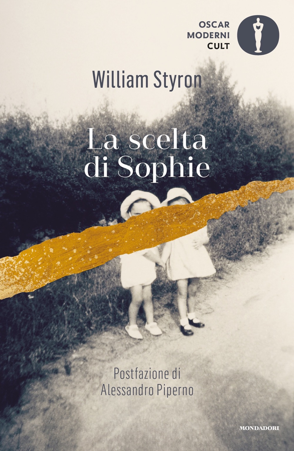 Libri William Styron - La Scelta Di Sophie NUOVO SIGILLATO, EDIZIONE DEL 03/06/2020 SUBITO DISPONIBILE