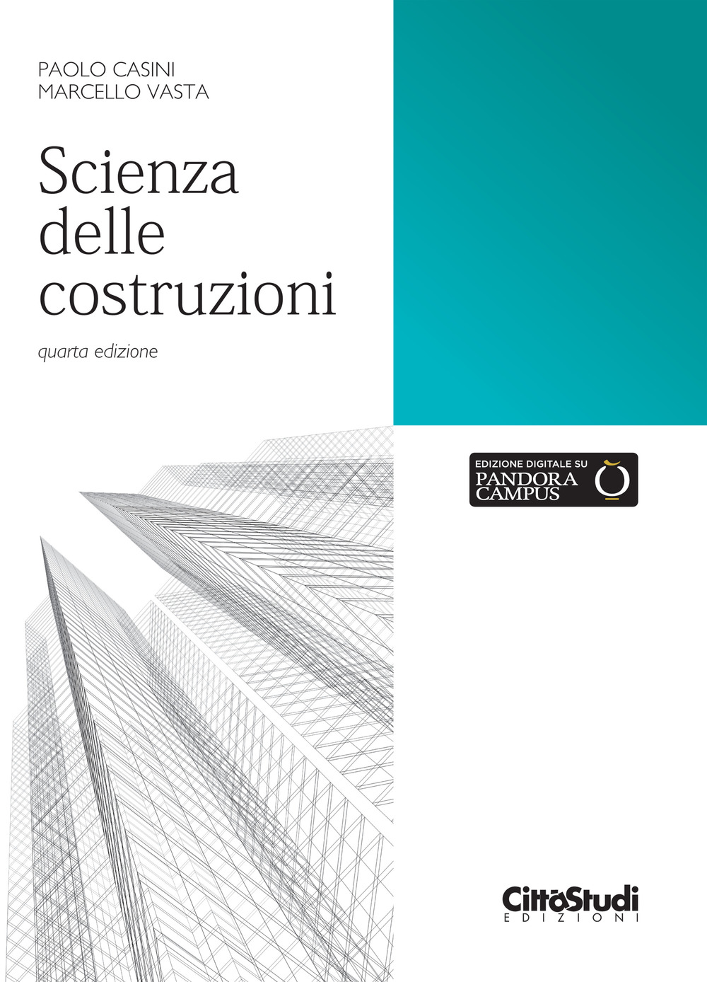 Libri Paolo Casini / Marcello Vasta - Scienza Delle Costruzioni NUOVO SIGILLATO, EDIZIONE DEL 27/09/2019 SUBITO DISPONIBILE