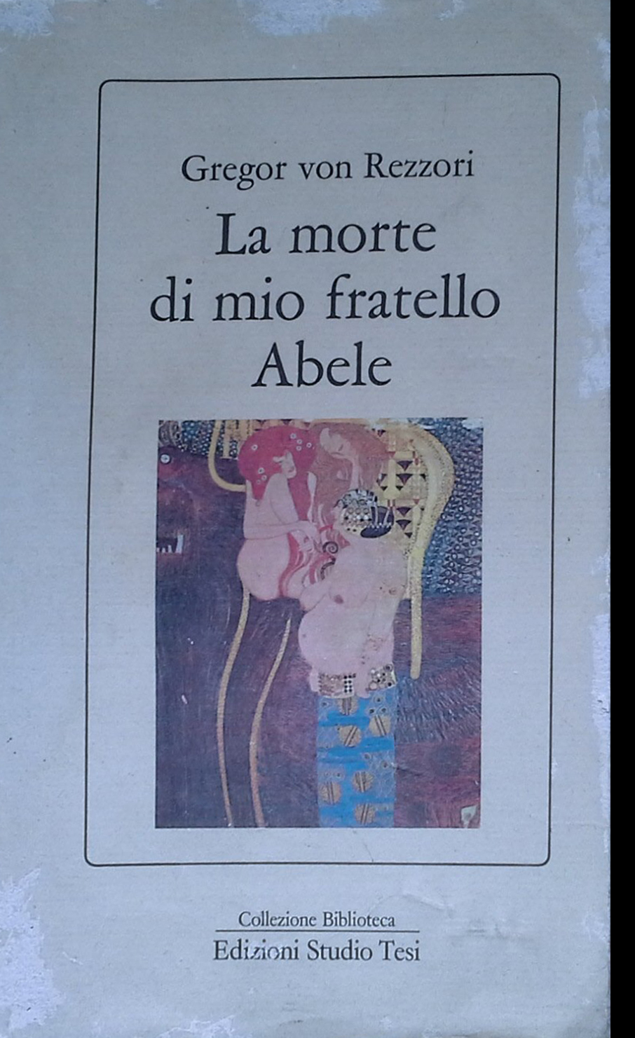 Libri Rezzori, Gregor Von. - La Morte Di Mio Fratello Abele NUOVO SIGILLATO, EDIZIONE DEL 01/01/1988 SUBITO DISPONIBILE