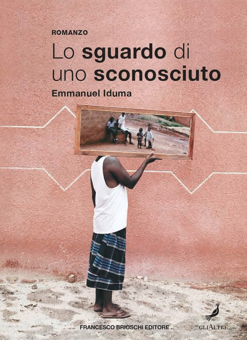 Libri Iduma Emmanuel - Lo Sguardo Di Uno Sconosciuto NUOVO SIGILLATO, EDIZIONE DEL 28/05/2020 SUBITO DISPONIBILE