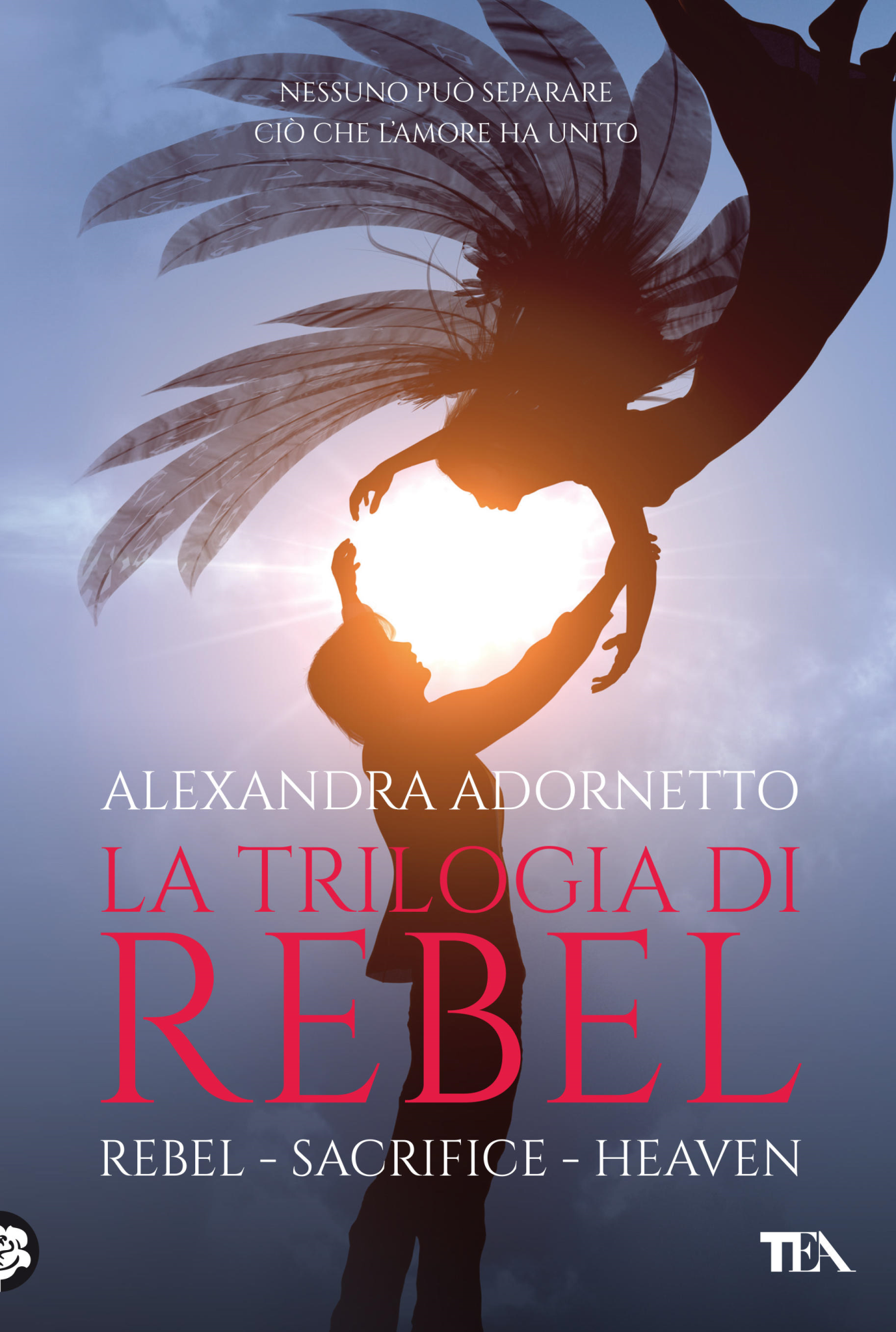 Libri Alexandra Adornetto - La Trilogia Di Rebel: Rebel-Sacrifice-Heaven NUOVO SIGILLATO, EDIZIONE DEL 06/08/2020 SUBITO DISPONIBILE