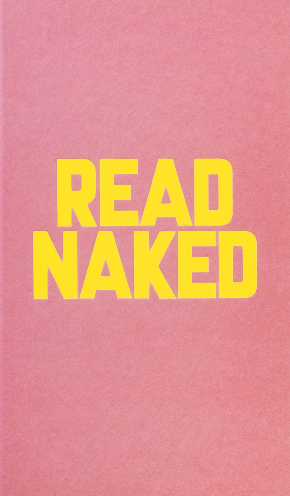 Libri Erik Kessels - Read Naked. Ediz. Illustrata NUOVO SIGILLATO SUBITO DISPONIBILE