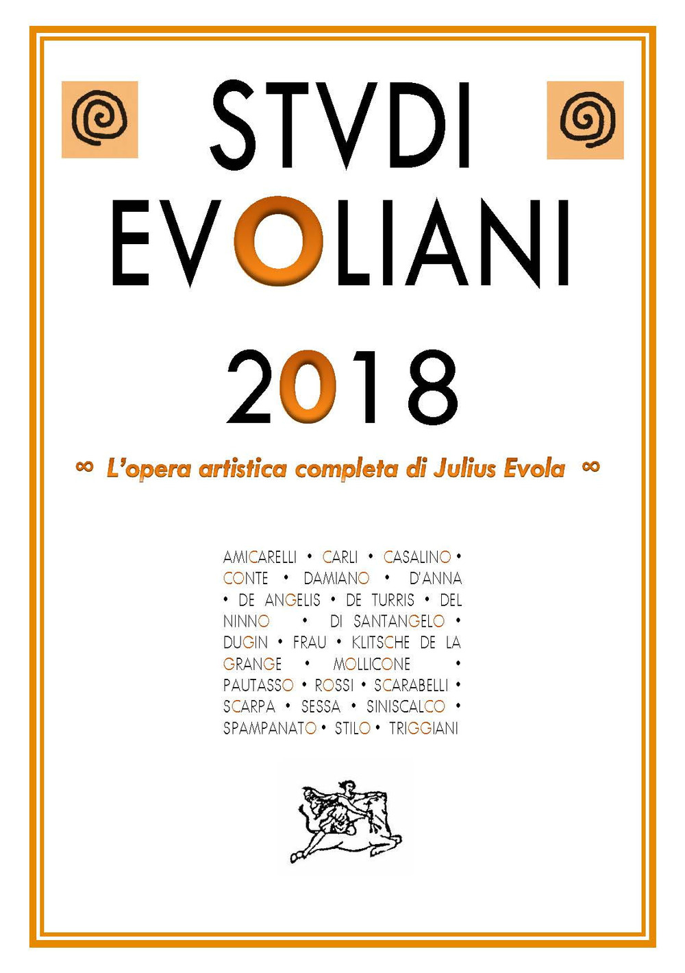 Libri Studi Evoliani 2018. L'opera Artistica Completa Di Julius Evola NUOVO SIGILLATO, EDIZIONE DEL 11/10/2019 SUBITO DISPONIBILE
