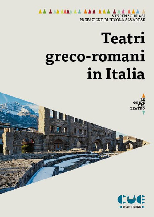 Libri Blasi Vincenzo - Teatri Greco-Romani In Italia NUOVO SIGILLATO, EDIZIONE DEL 06/11/2019 SUBITO DISPONIBILE