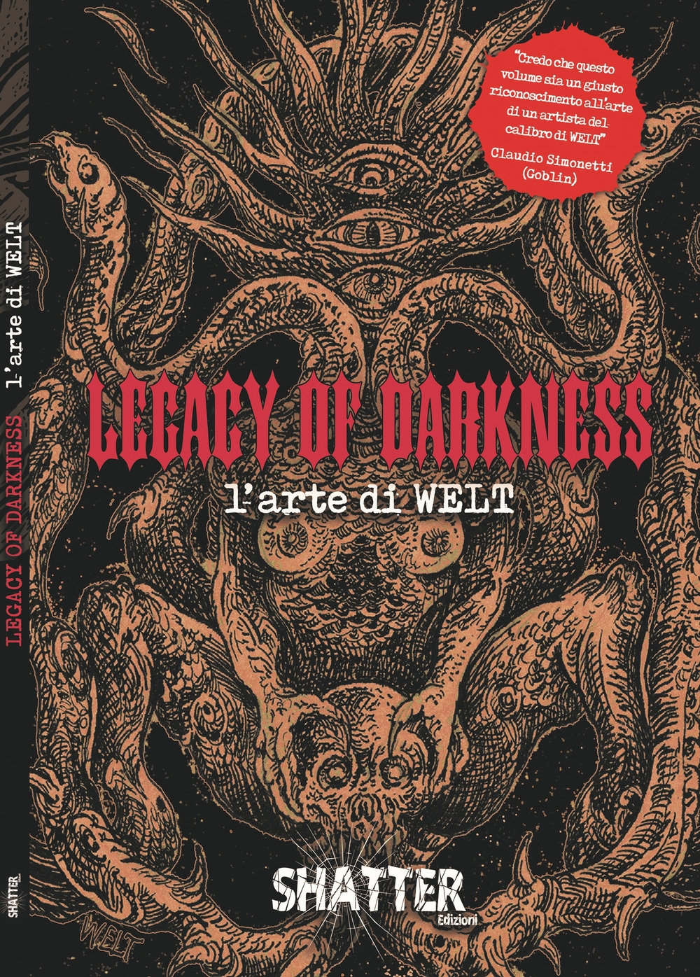 Libri Welt - Legacy Of Darkness. L'arte Di Welt. Ediz. A Colori NUOVO SIGILLATO, EDIZIONE DEL 02/12/2019 SUBITO DISPONIBILE