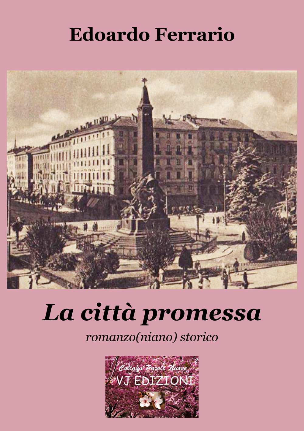 Libri Edoardo Ferrario - La Citta Promessa. Romanzo(Niano) Storico NUOVO SIGILLATO, EDIZIONE DEL 01/11/2019 SUBITO DISPONIBILE