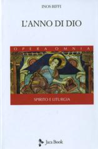 Libri Biffi Inos - L'Anno Di Dio NUOVO SIGILLATO, EDIZIONE DEL 01/01/2016 SUBITO DISPONIBILE