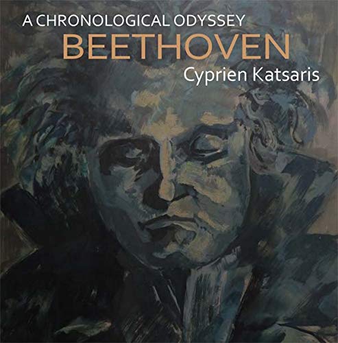 Audio Cd Ludwig Van beethoven - Cyprien Katsaris: Beethoven. A Chronological Odyssey (6 Cd) NUOVO SIGILLATO, EDIZIONE DEL 17/01/2020 SUBITO DISPONIBILE