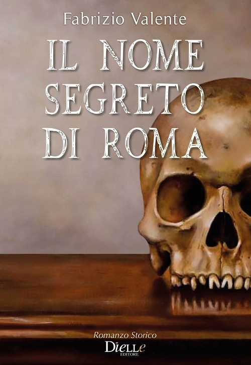 Libri Fabrizio Valente - Il Nome Segreto Di Roma NUOVO SIGILLATO SUBITO DISPONIBILE