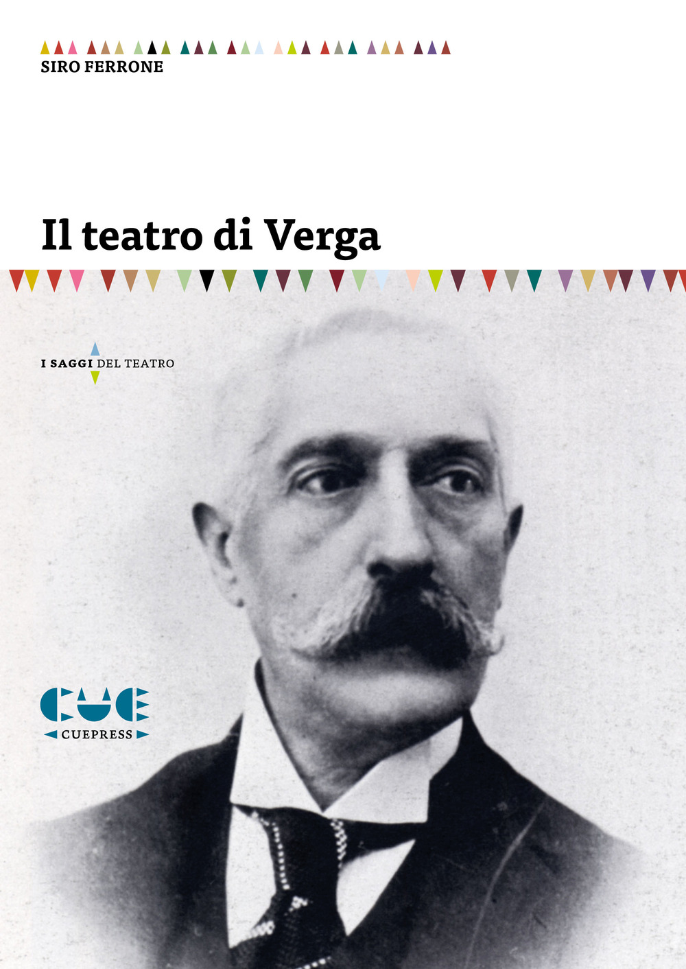 Libri Siro Ferrone - Il Teatro Di Verga NUOVO SIGILLATO, EDIZIONE DEL 31/12/2019 SUBITO DISPONIBILE