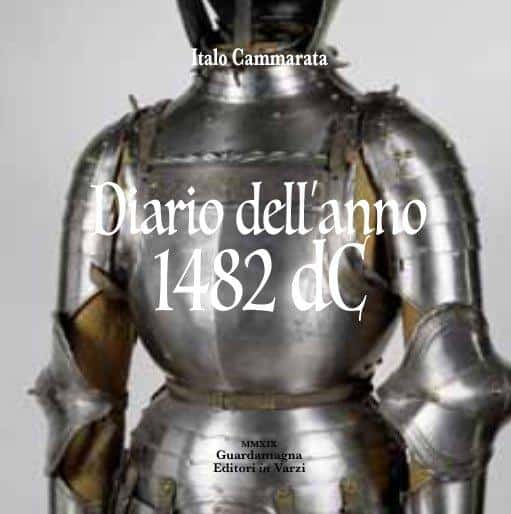 Libri Italo Cammarata - Diario Dell'anno 1482 D.C. NUOVO SIGILLATO SUBITO DISPONIBILE